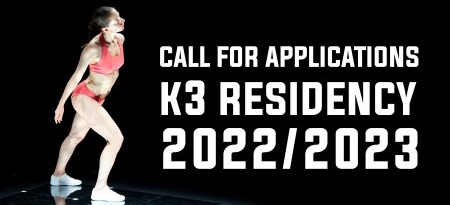 K3 RESIDENCY 2022/2023 [OPEN CALL]